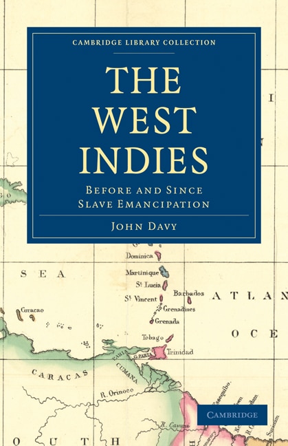 Front cover_The West Indies, Before and Since Slave Emancipation