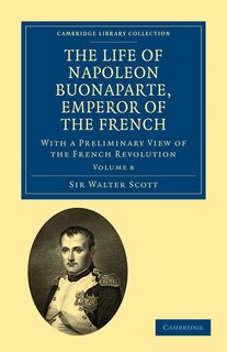 Front cover_The Life of Napoleon Buonaparte, Emperor of the French