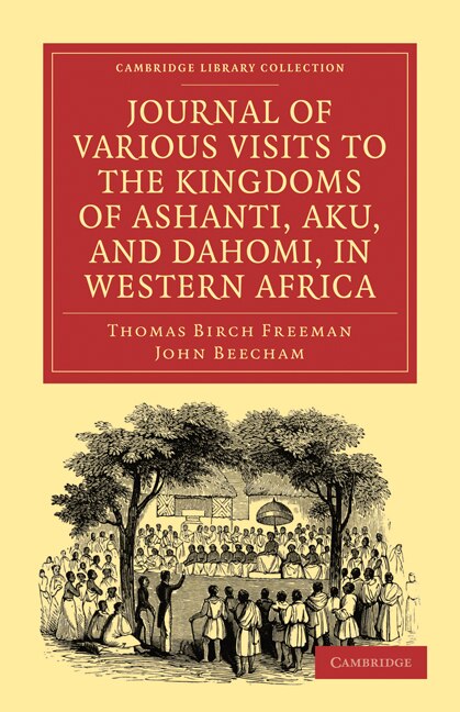 Front cover_Journal of Various Visits to the Kingdoms of Ashanti, Aku, and Dahomi, in Western Africa