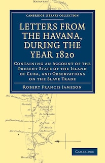 Couverture_Letters from the Havana, During the Year 1820