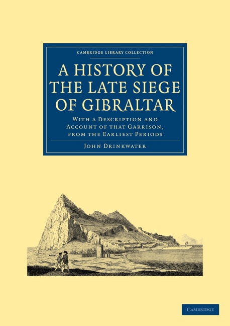 Front cover_A History of the Late Siege of Gibraltar