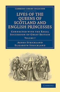 Front cover_Lives of the Queens of Scotland and English Princesses