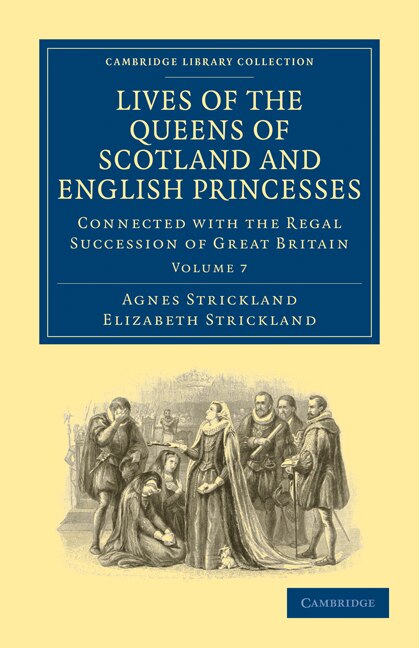 Front cover_Lives of the Queens of Scotland and English Princesses