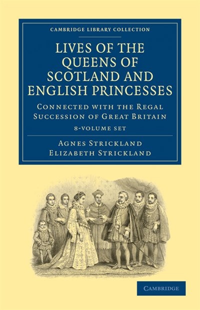 Couverture_Lives of the Queens of Scotland and English Princesses 8 Volume Paperback Set