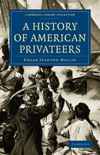 Front cover_A History of American Privateers