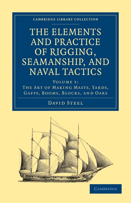 Front cover_The Elements and Practice of Rigging, Seamanship, and Naval Tactics