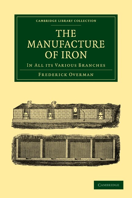 Couverture_The Manufacture of Iron