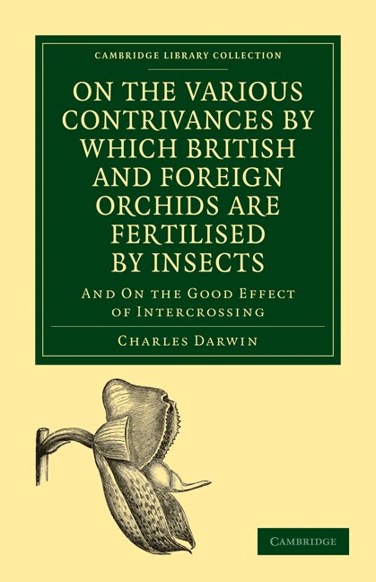 Couverture_On the Various Contrivances by Which British and Foreign Orchids are Fertilised by Insects