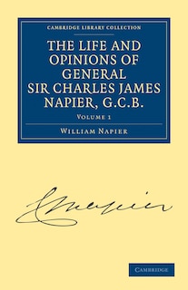 Front cover_The Life and Opinions of General Sir Charles James Napier, G.C.B.