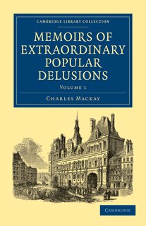 Front cover_Memoirs of Extraordinary Popular Delusions