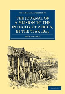 Couverture_The Journal of a Mission to the Interior of Africa, in the Year 1805