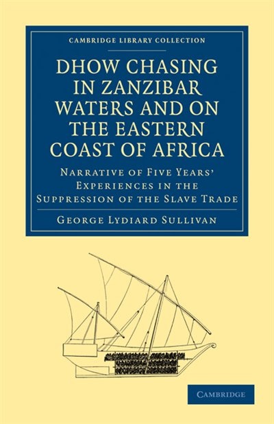 Couverture_Dhow Chasing in Zanzibar Waters and on the Eastern Coast of Africa