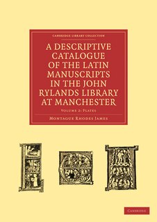 Couverture_A Descriptive Catalogue of the Latin Manuscripts in the John Rylands Library at Manchester