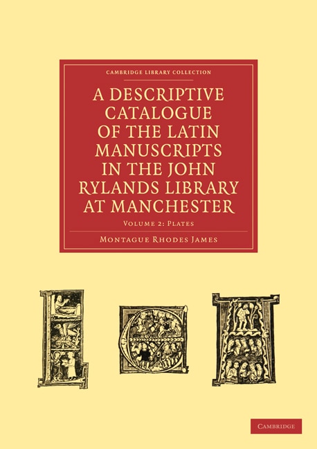 Couverture_A Descriptive Catalogue of the Latin Manuscripts in the John Rylands Library at Manchester