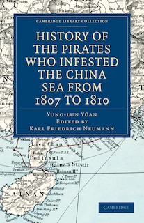 Front cover_History of the Pirates Who Infested the China Sea from 1807 to 1810