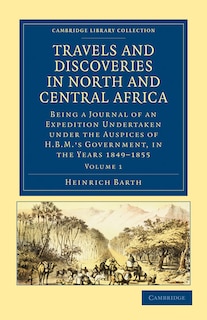 Couverture_Travels and Discoveries in North and Central Africa