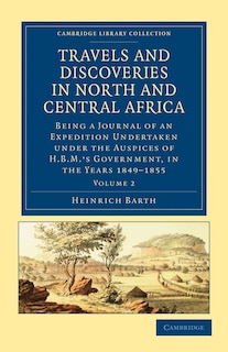Front cover_Travels and Discoveries in North and Central Africa