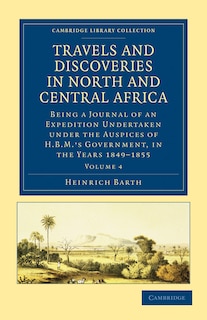 Front cover_Travels and Discoveries in North and Central Africa