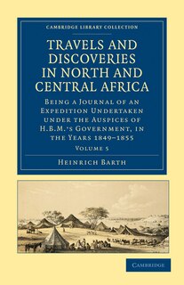 Front cover_Travels and Discoveries in North and Central Africa