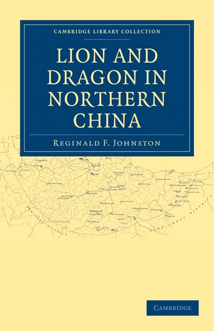 Front cover_Lion and Dragon in Northern China