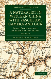 Front cover_A Naturalist in Western China with Vasculum, Camera and Gun