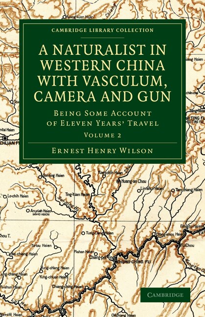 Front cover_A Naturalist in Western China with Vasculum, Camera and Gun