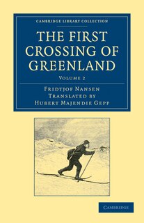 Front cover_The First Crossing of Greenland
