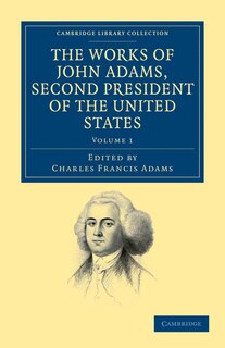 Couverture_The Works of John Adams, Second President of the United States