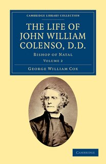 Front cover_The Life of John William Colenso, D.D.