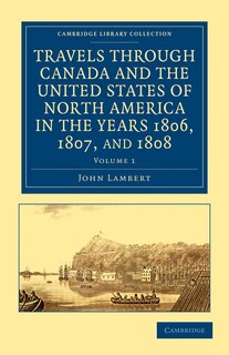 Front cover_Travels through Canada and the United States of North America in the Years 1806, 1807, and 1808