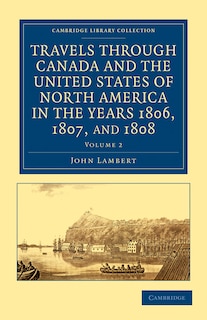 Front cover_Travels through Canada and the United States of North America in the Years 1806, 1807, and 1808