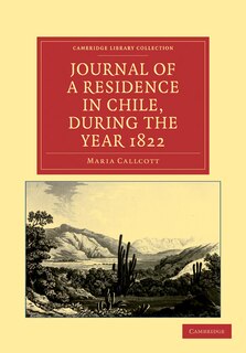 Front cover_Journal of a Residence in Chile, during the Year 1822