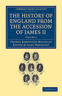 Front cover_The History of England from the Accession of James II