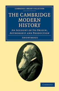 Couverture_The Cambridge Modern History