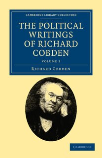 Front cover_The Political Writings of Richard Cobden