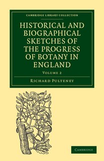 Couverture_Historical and Biographical Sketches of the Progress of Botany in England