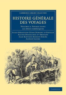 Front cover_Histoire Générale Des Voyages Par Dumont D'urville, D'orbigny, Eyriès Et A. Jacobs