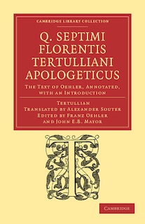 Couverture_Q. Septimi Florentis Tertulliani Apologeticus