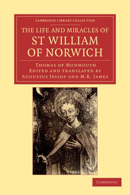 Front cover_The Life and Miracles of St William of Norwich by Thomas of Monmouth