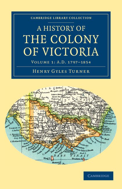 Front cover_A History of the Colony of Victoria