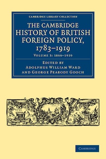 Front cover_The Cambridge History of British Foreign Policy, 1783–1919