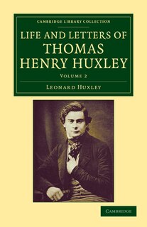 Couverture_Life and Letters of Thomas Henry Huxley