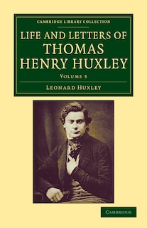 Couverture_Life and Letters of Thomas Henry Huxley