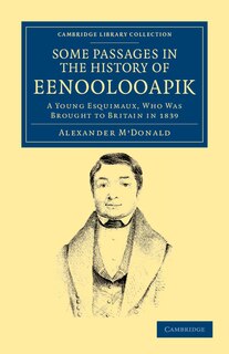 Couverture_A Narrative of Some Passages in the History of Eenoolooapik