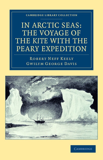 Couverture_In Arctic Seas: The Voyage Of The Kite With The Peary Expedition