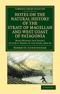 Front cover_Notes on the Natural History of the Strait of Magellan and West Coast of Patagonia