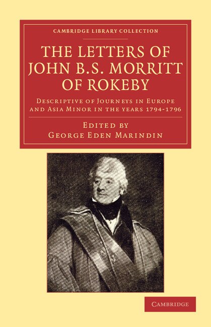Front cover_The Letters of John B. S. Morritt of Rokeby