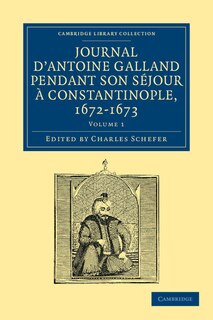 Front cover_Journal d'Antoine Galland pendant son séjour à Constantinople, 1672–1673