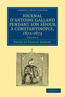 Front cover_Journal d'Antoine Galland pendant son séjour à Constantinople, 1672–1673