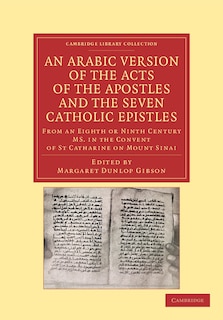 Front cover_An Arabic Version of the Acts of the Apostles and the Seven Catholic Epistles